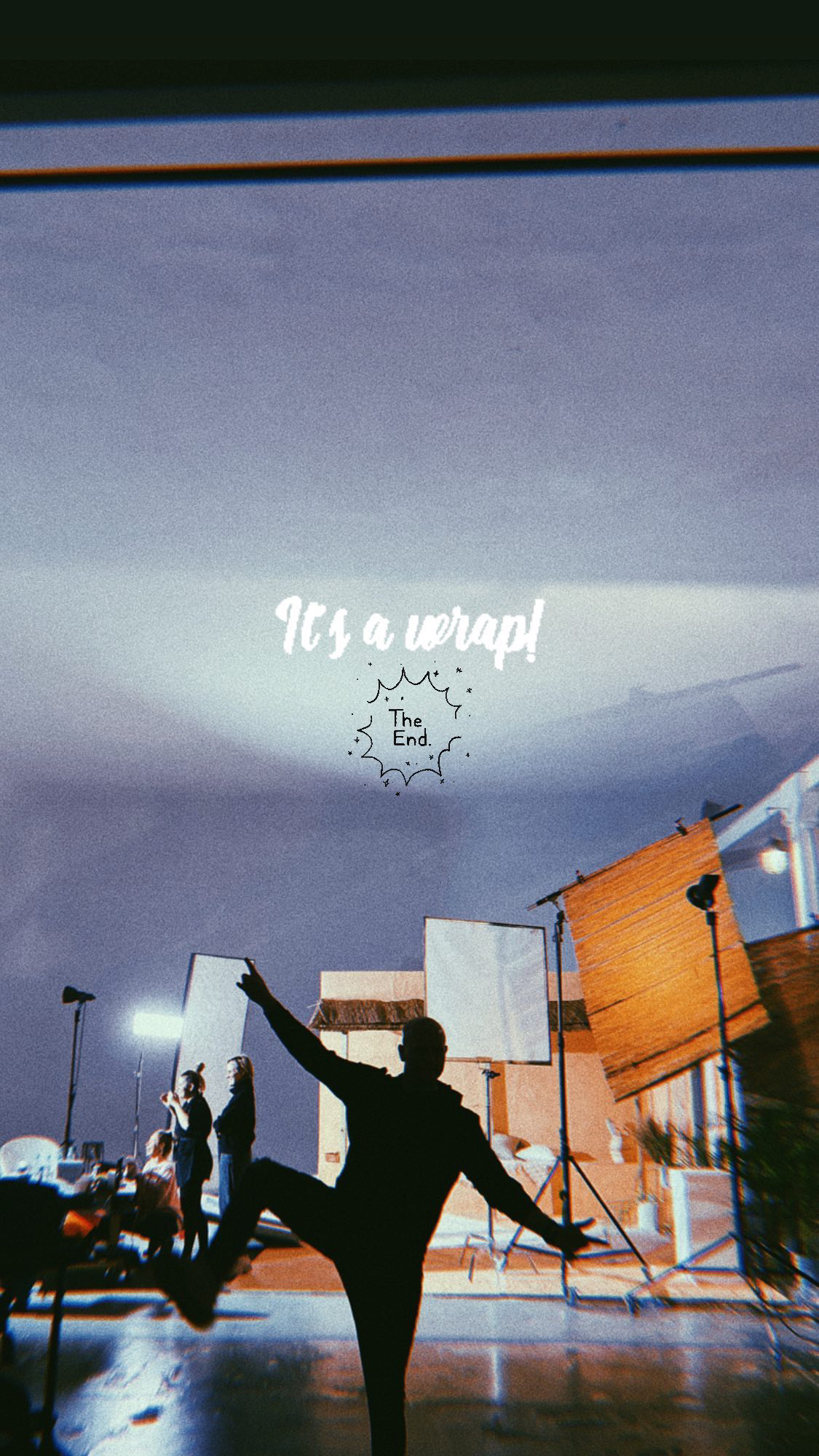 It's a wrap / Last frame